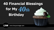 40 Financial Blessings for my 40th Birthday